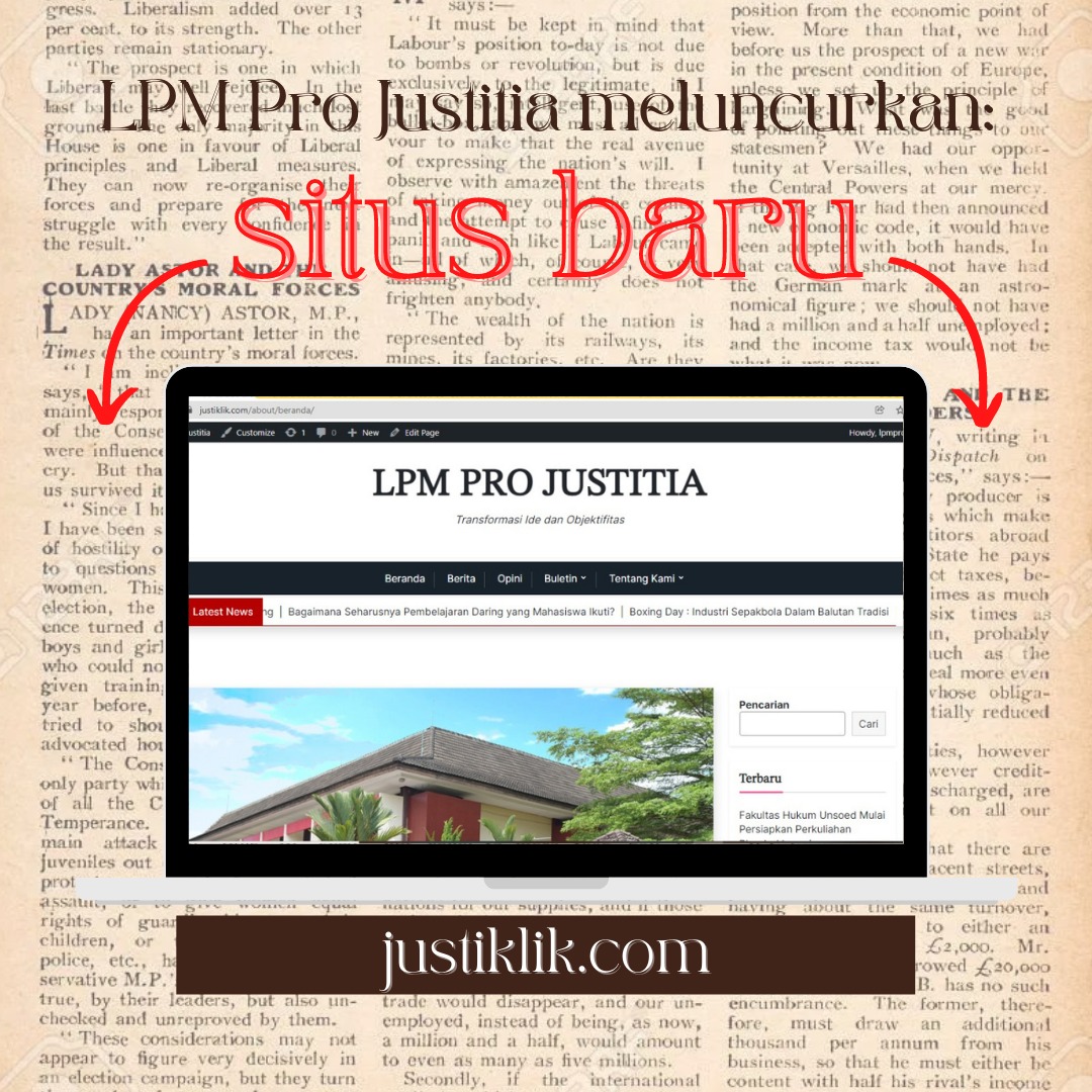 Catatan Redaksi : Selamat Datang di Situs Web Baru LPM Pro Justitia!